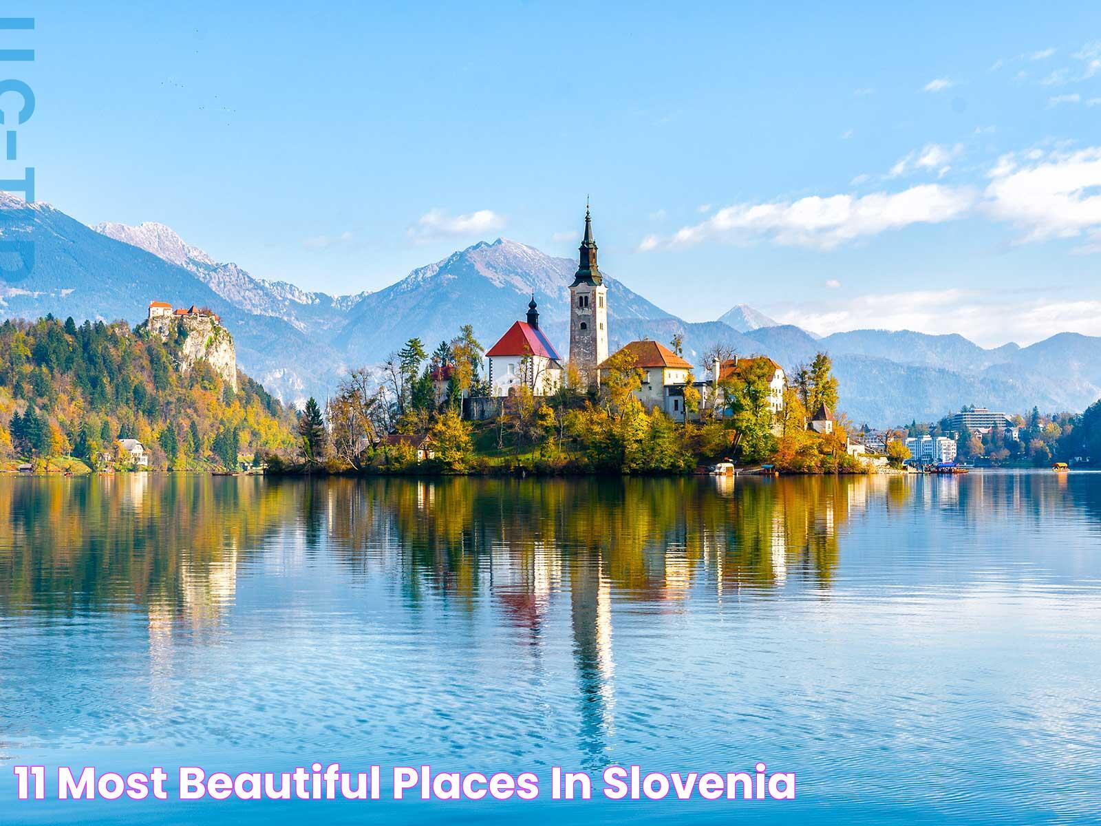 11 most beautiful places in Slovenia