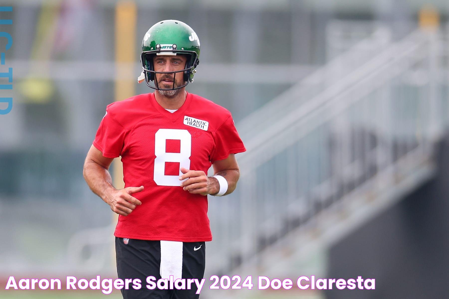 Aaron Rodgers Salary 2024 Doe Claresta