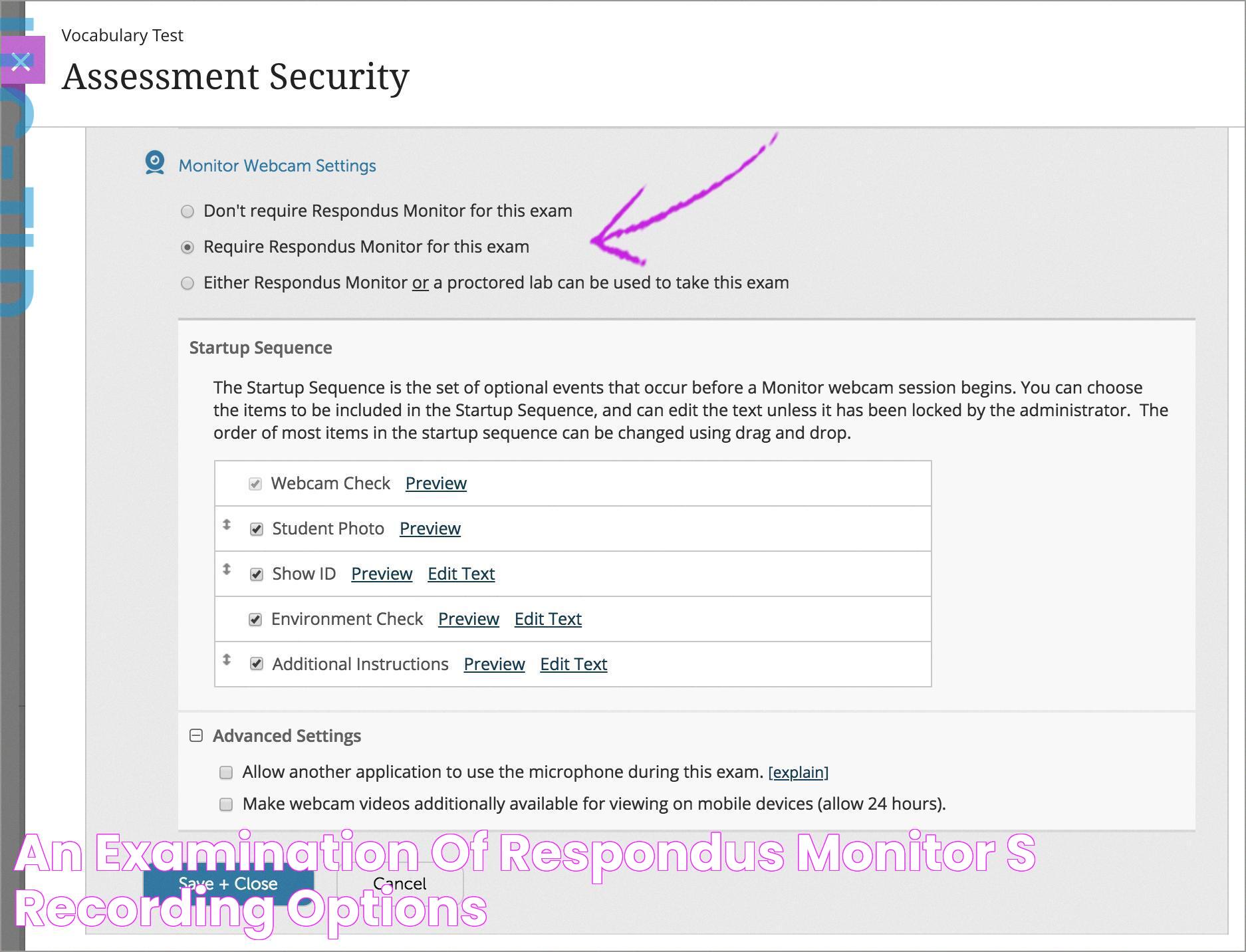 An Examination of Respondus Monitor's Recording Options