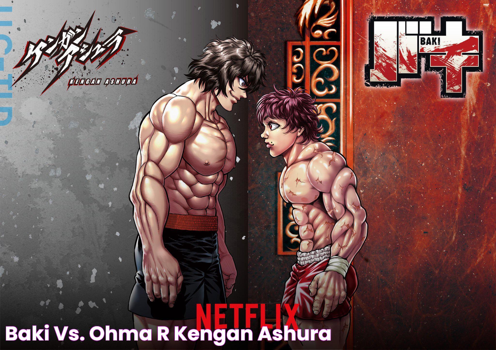 Baki vs. Ohma r/Kengan_Ashura