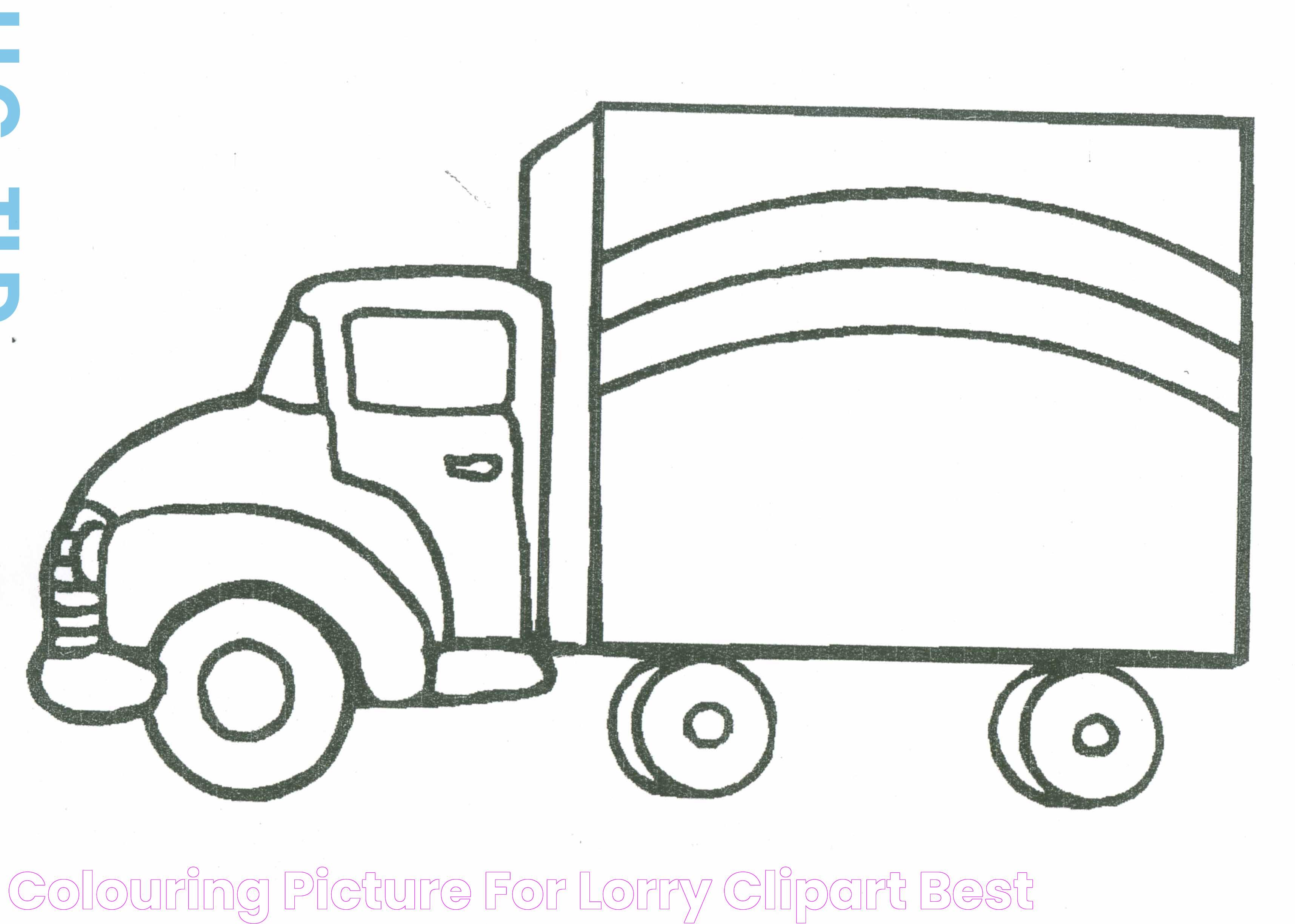 COLOURING PICTURE FOR LORRY ClipArt Best