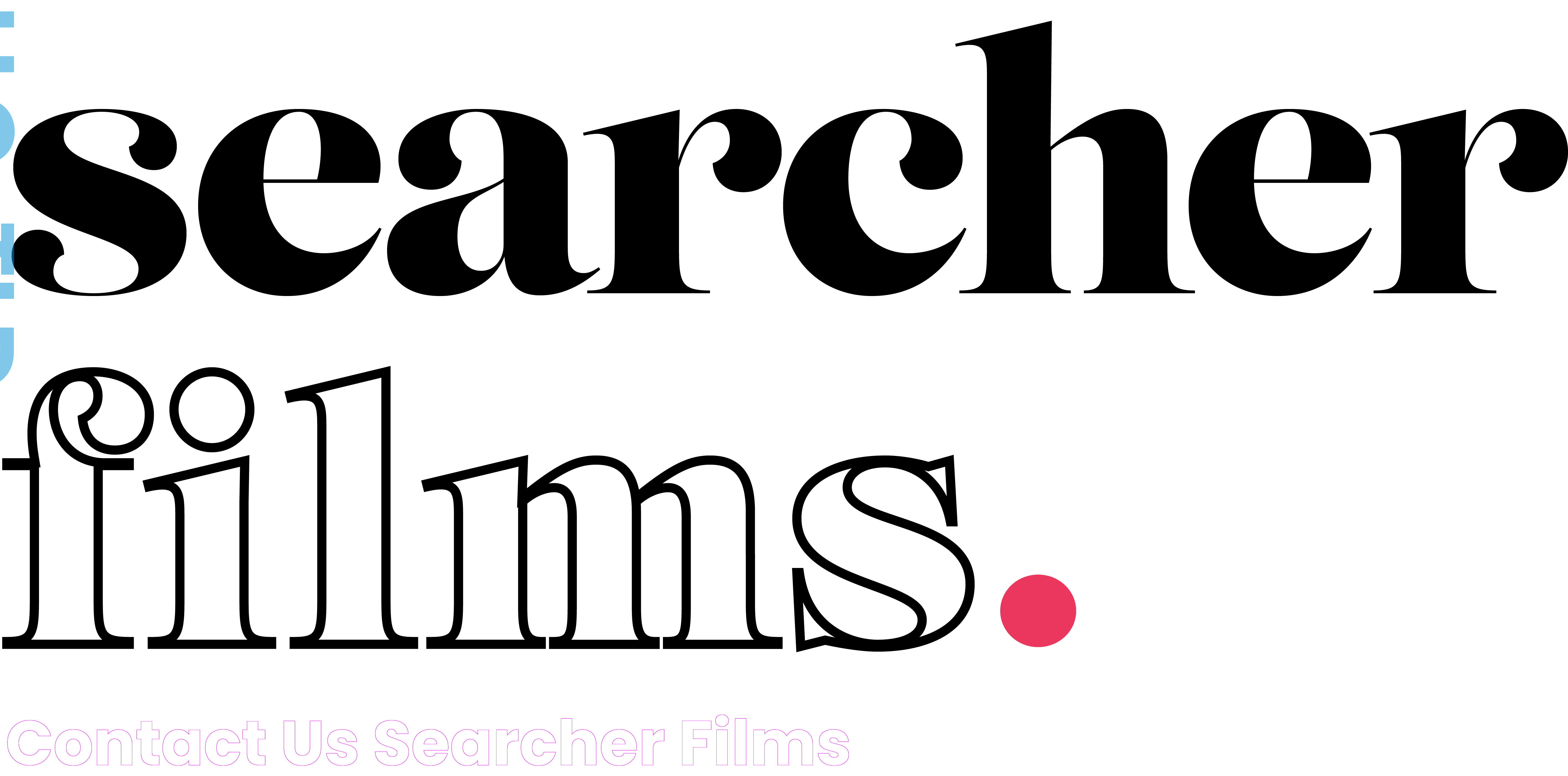 Contact Us Searcher Films