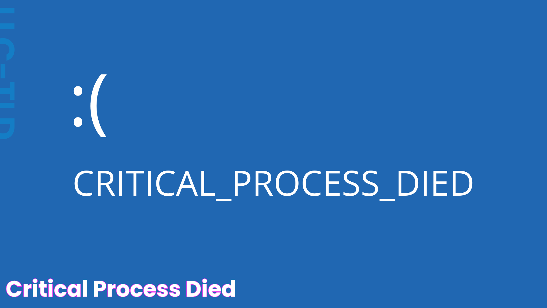 Critical Process Died