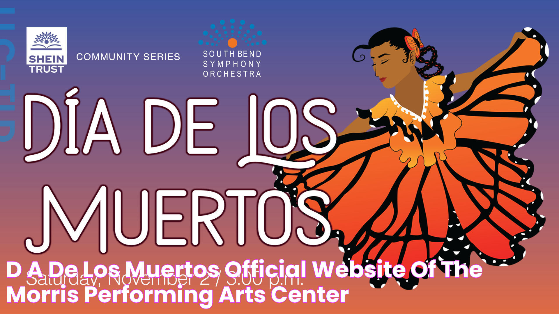 Día De Los Muertos Official Website of the Morris Performing Arts Center