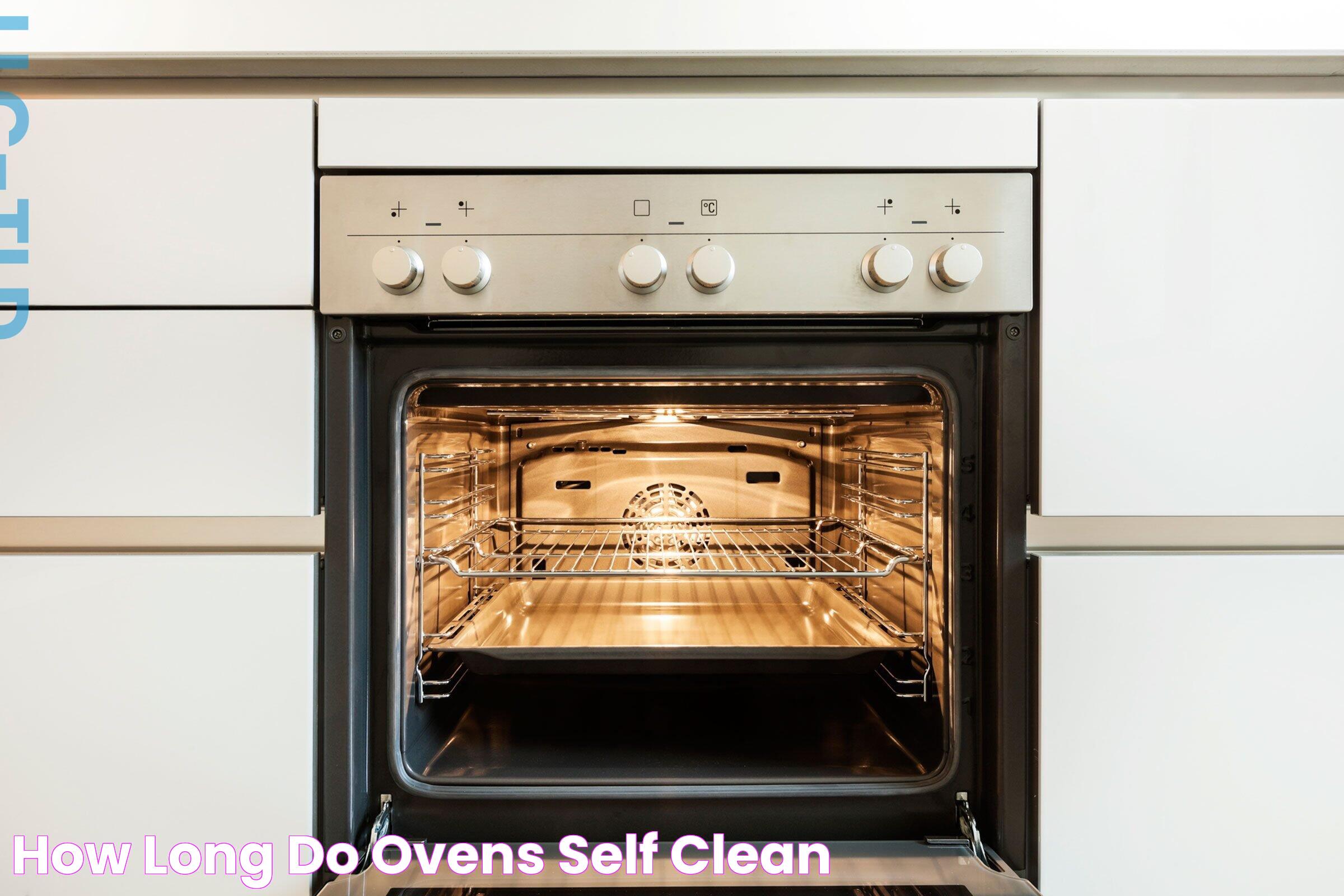 How Long Do Ovens Self Clean