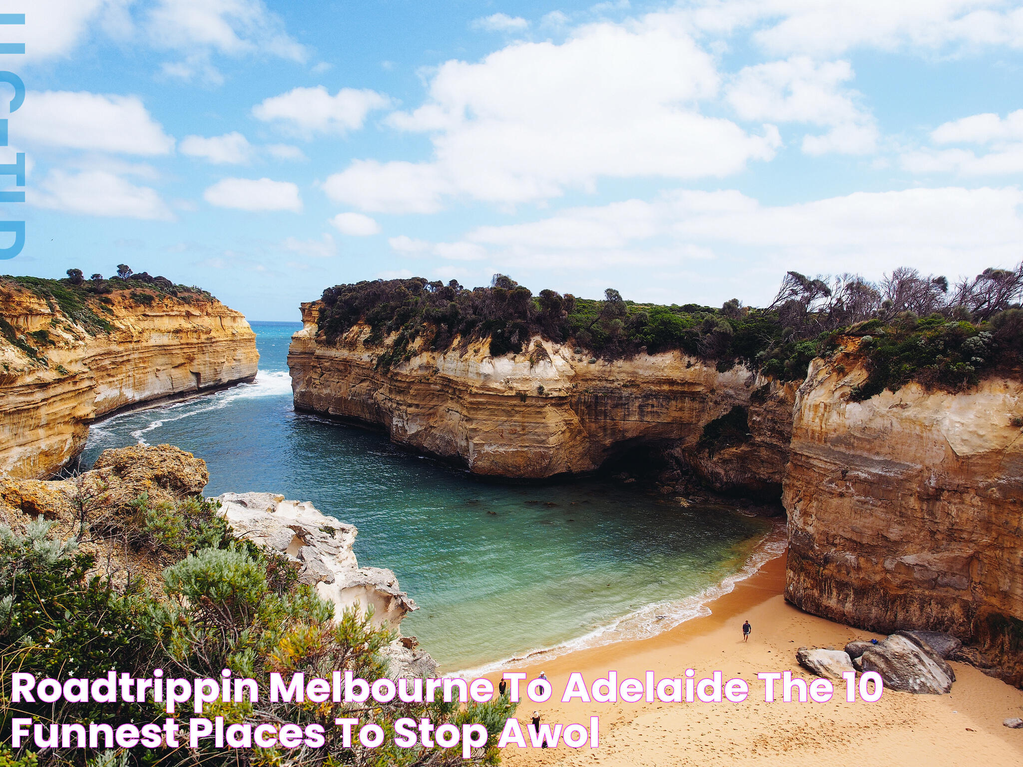 Roadtrippin’ Melbourne To Adelaide The 10 Funnest Places To Stop AWOL