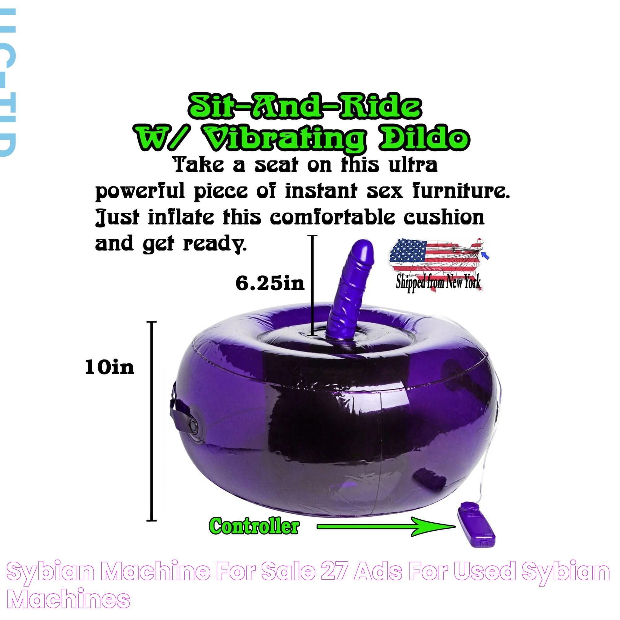 Sybian Machine for sale 27 ads for used Sybian Machines