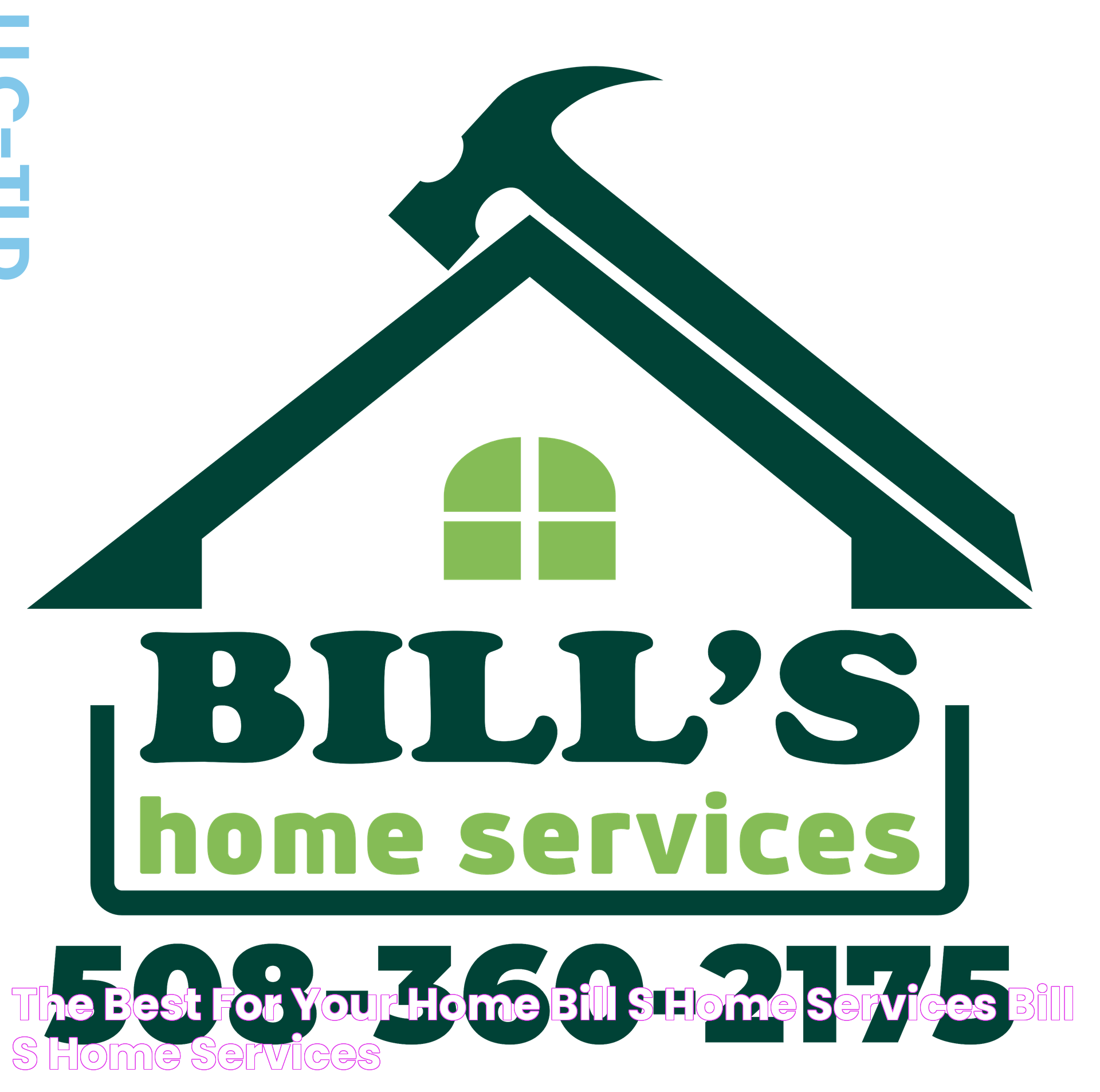 The best for your home Bill's Home Services Bill's Home Services