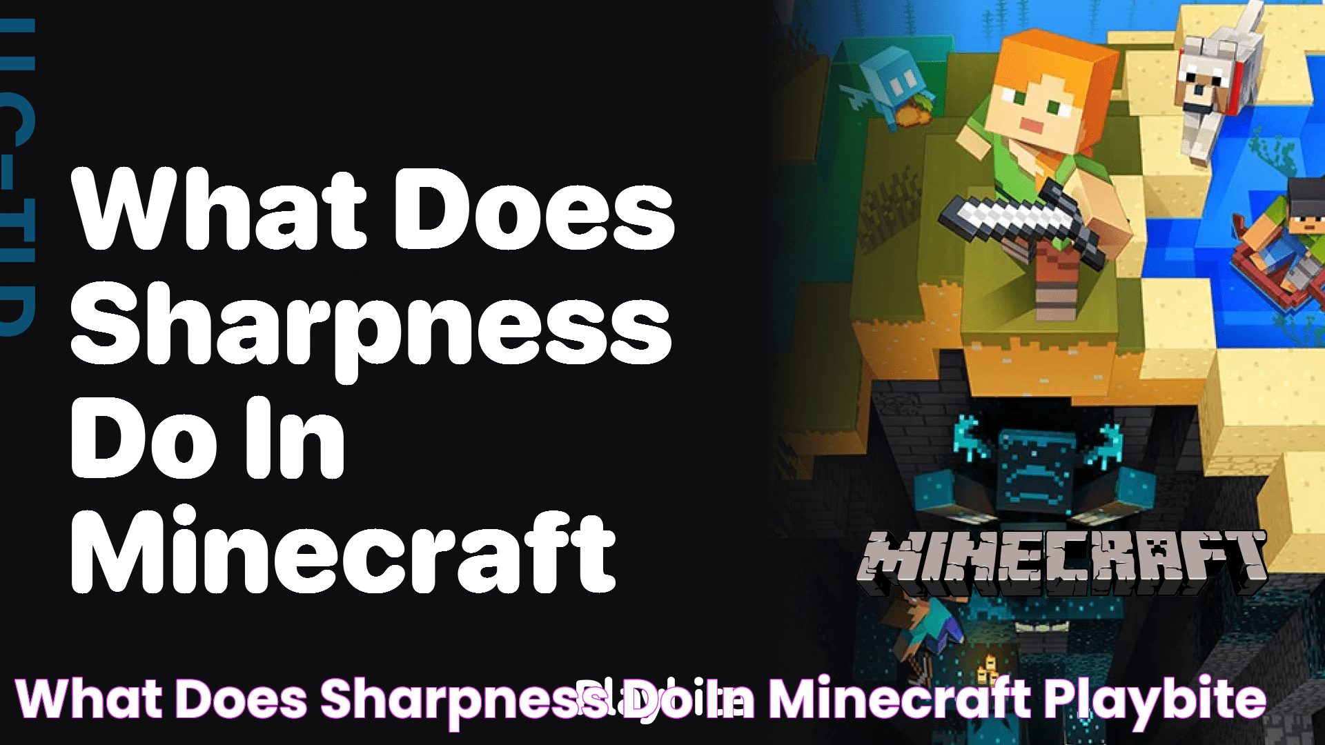 What Does Sharpness Do in Minecraft? Playbite