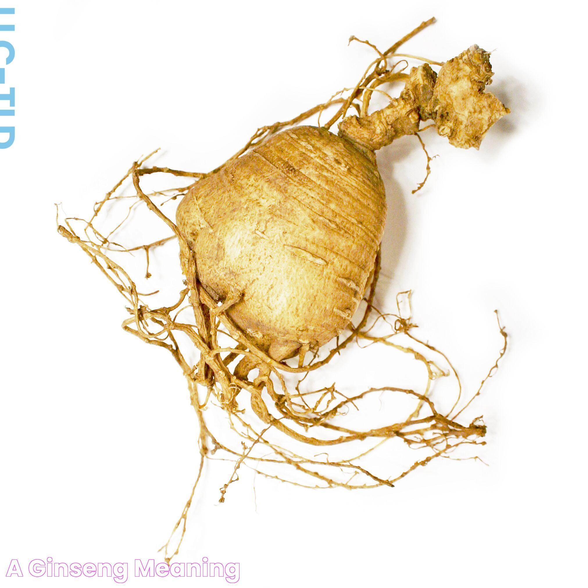 A Ginseng Meaning