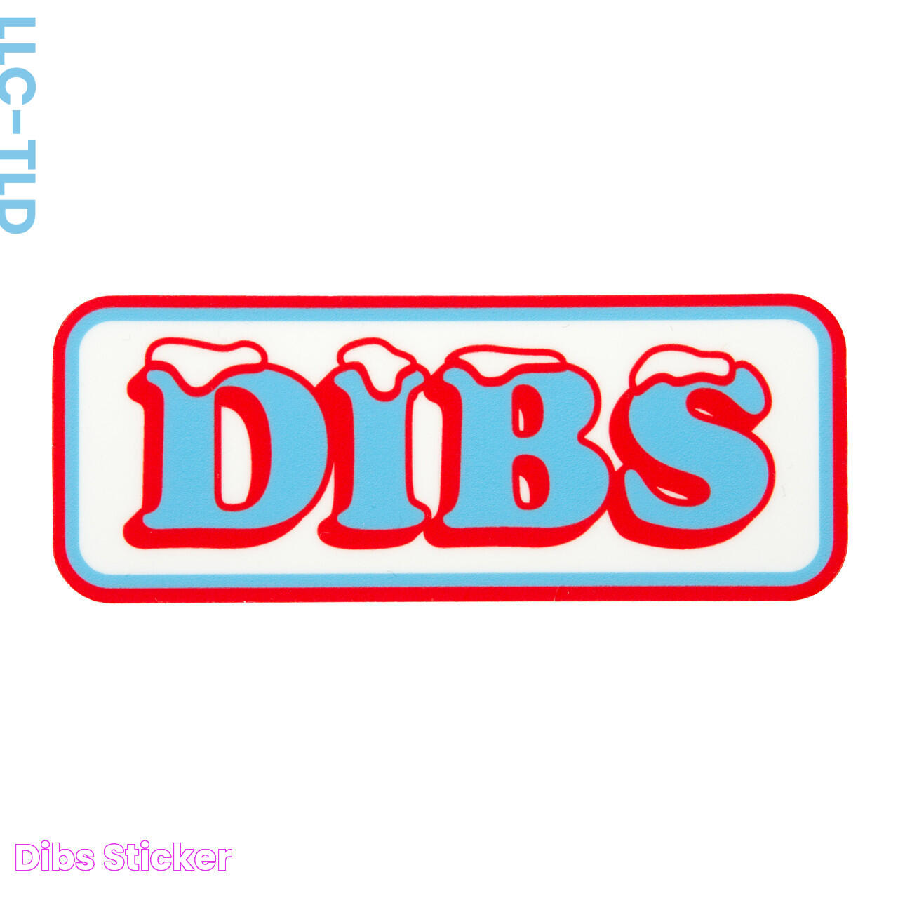 Dibs Sticker