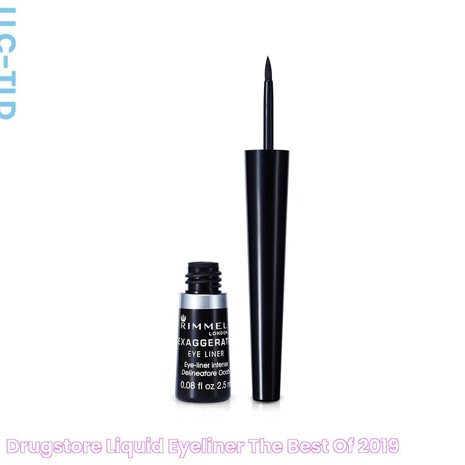 Drugstore Liquid Eyeliner The Best of 2019