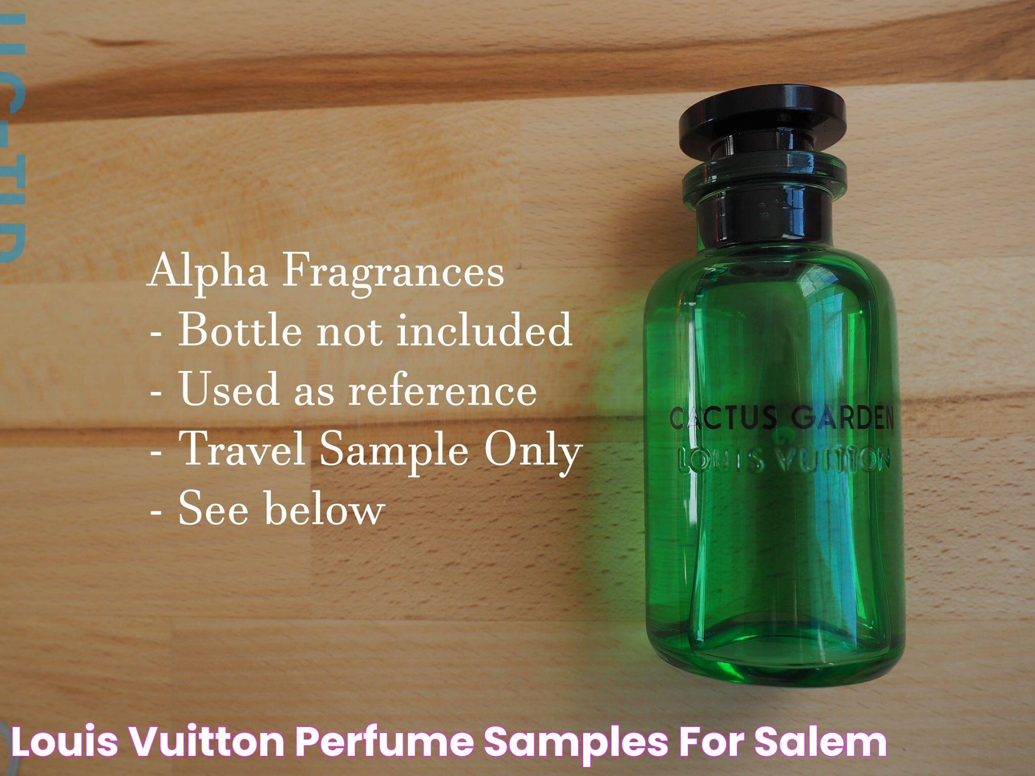 Louis Vuitton Perfume Samples For Salem