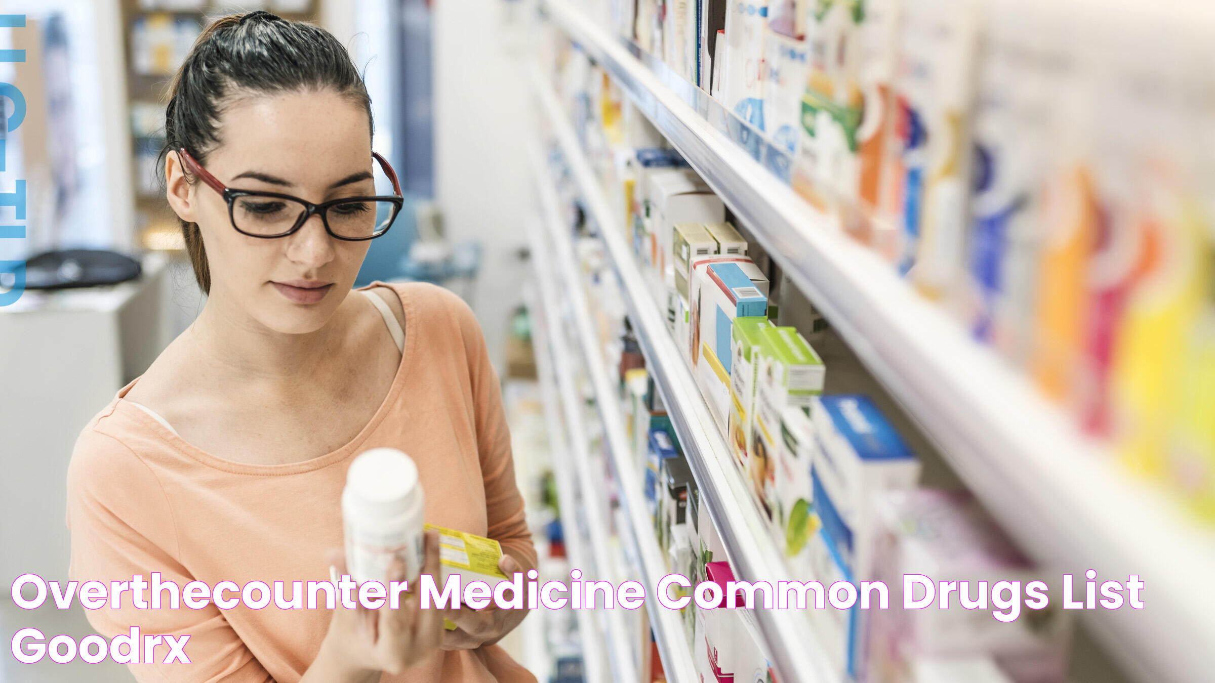 OvertheCounter Medicine Common Drugs List GoodRx