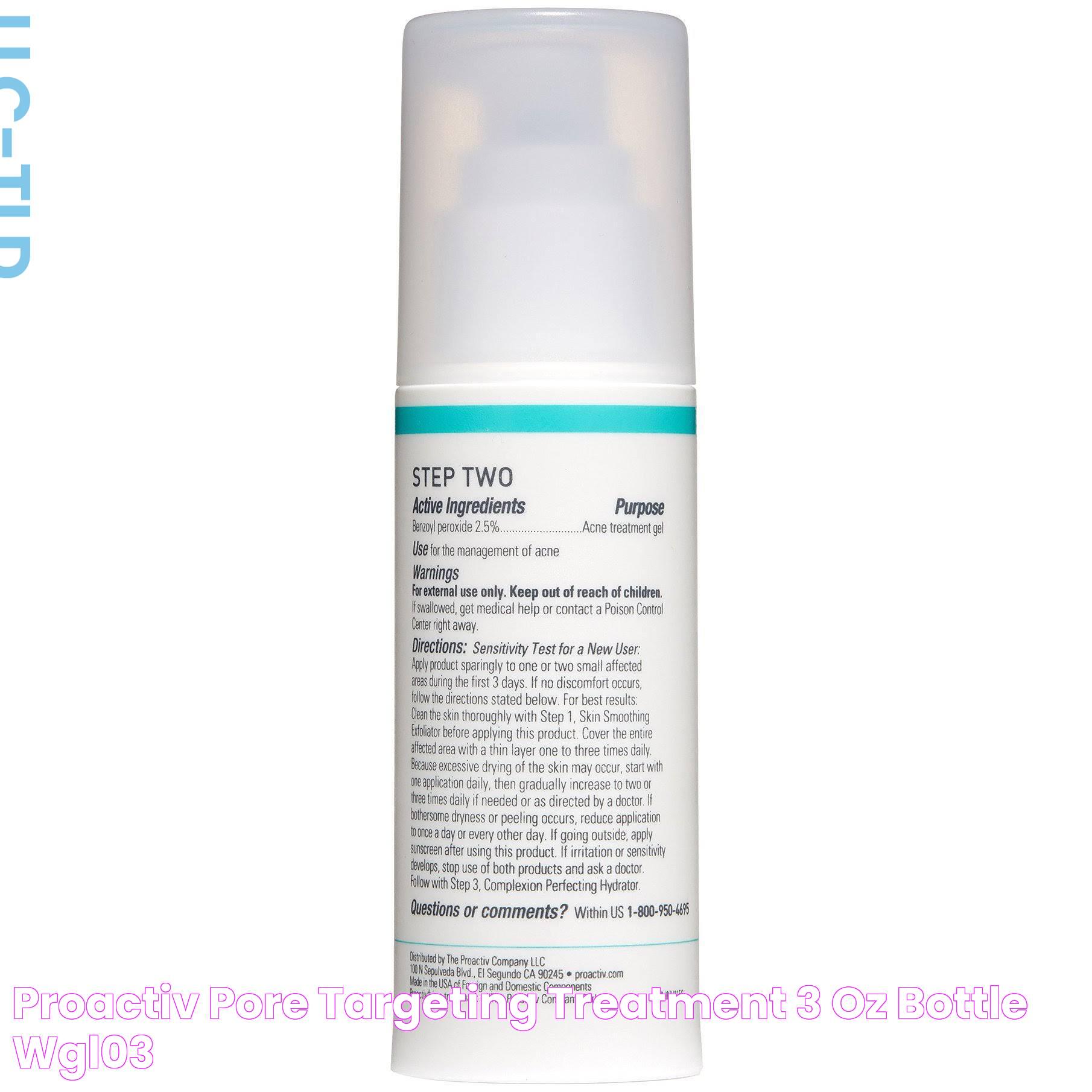 Proactiv+ Pore Targeting Treatment 3 oz bottle WGL03