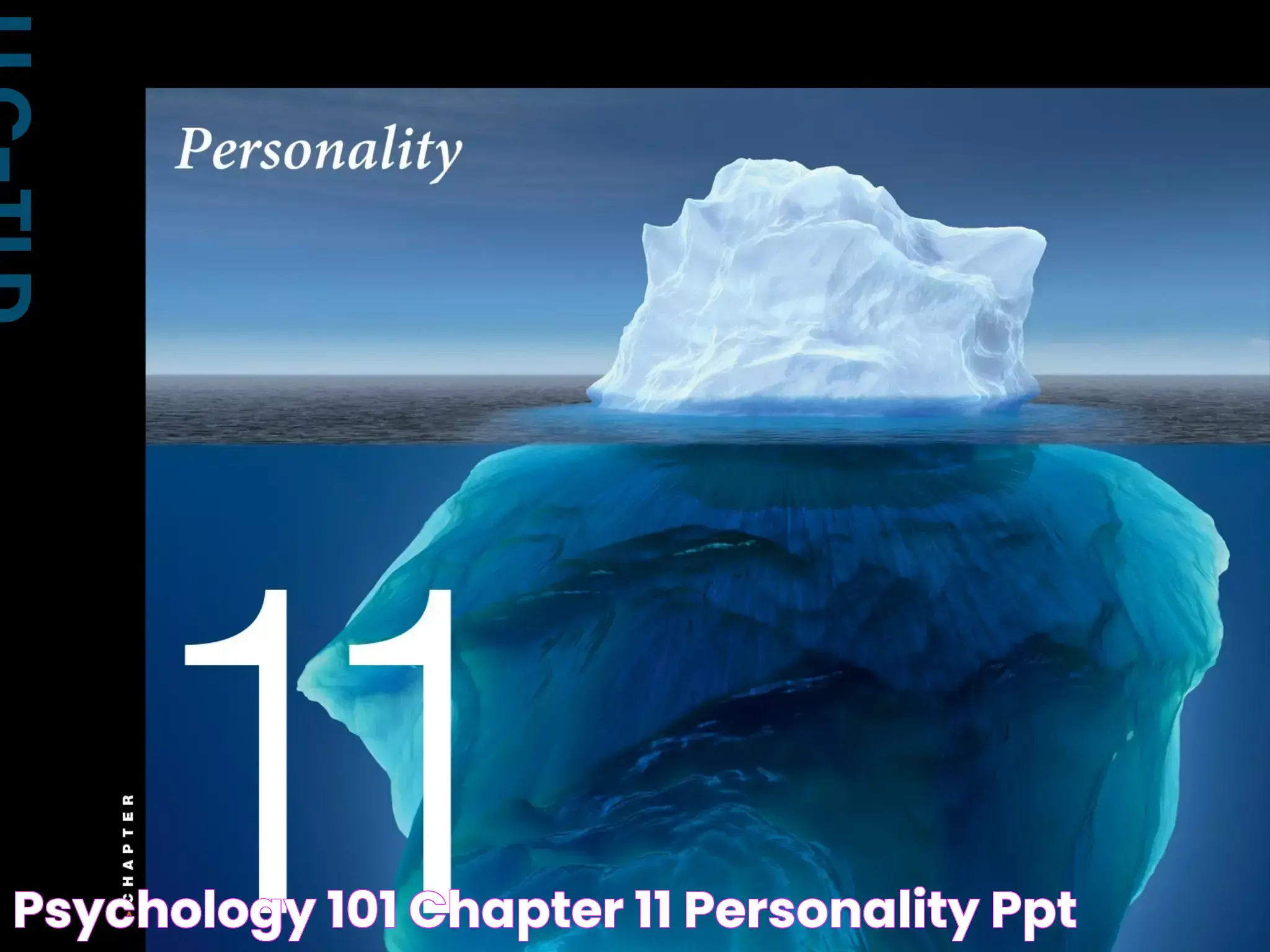 Psychology 101 Chapter 11 Personality PPT