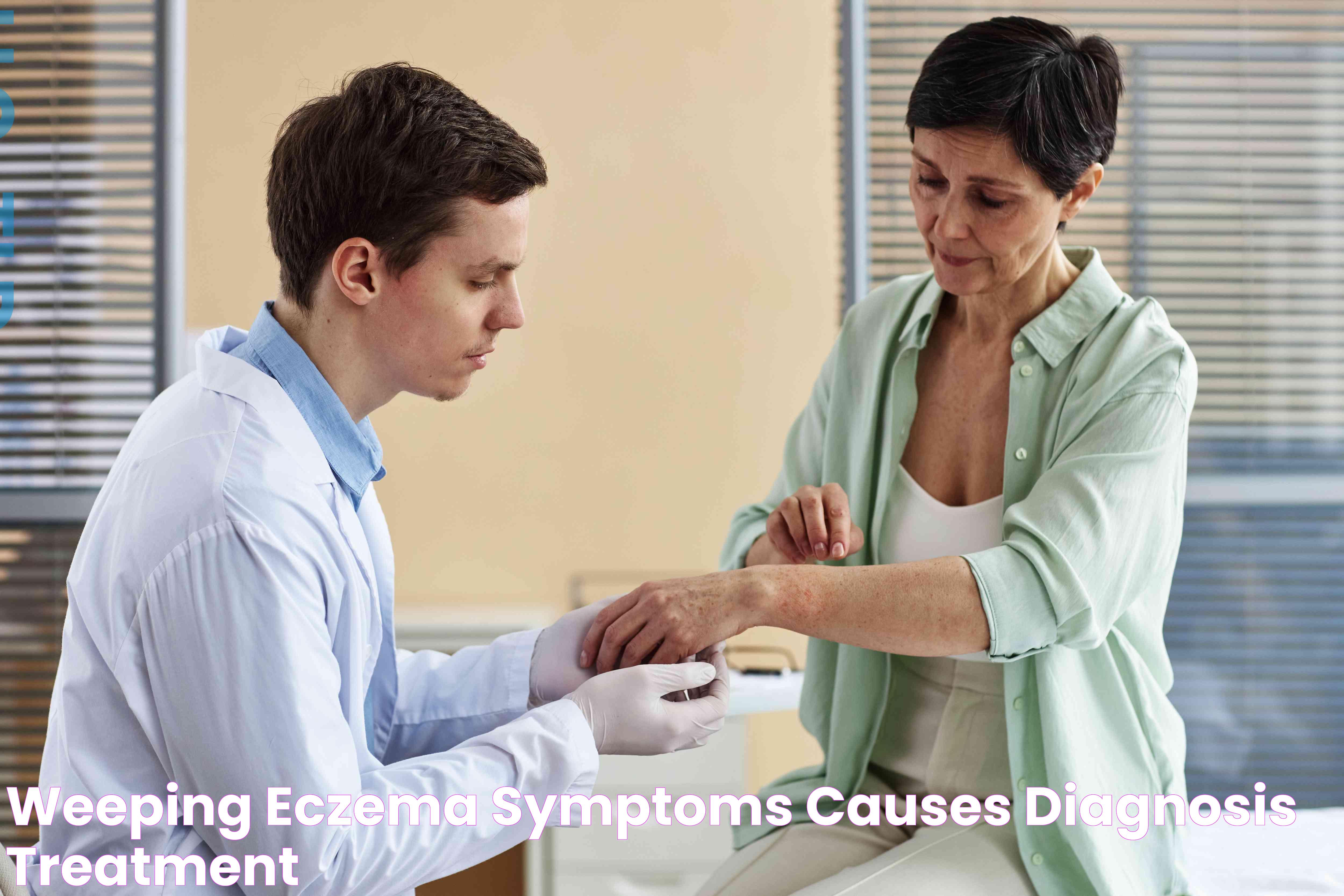 Weeping Eczema Symptoms, Causes, Diagnosis, Treatment