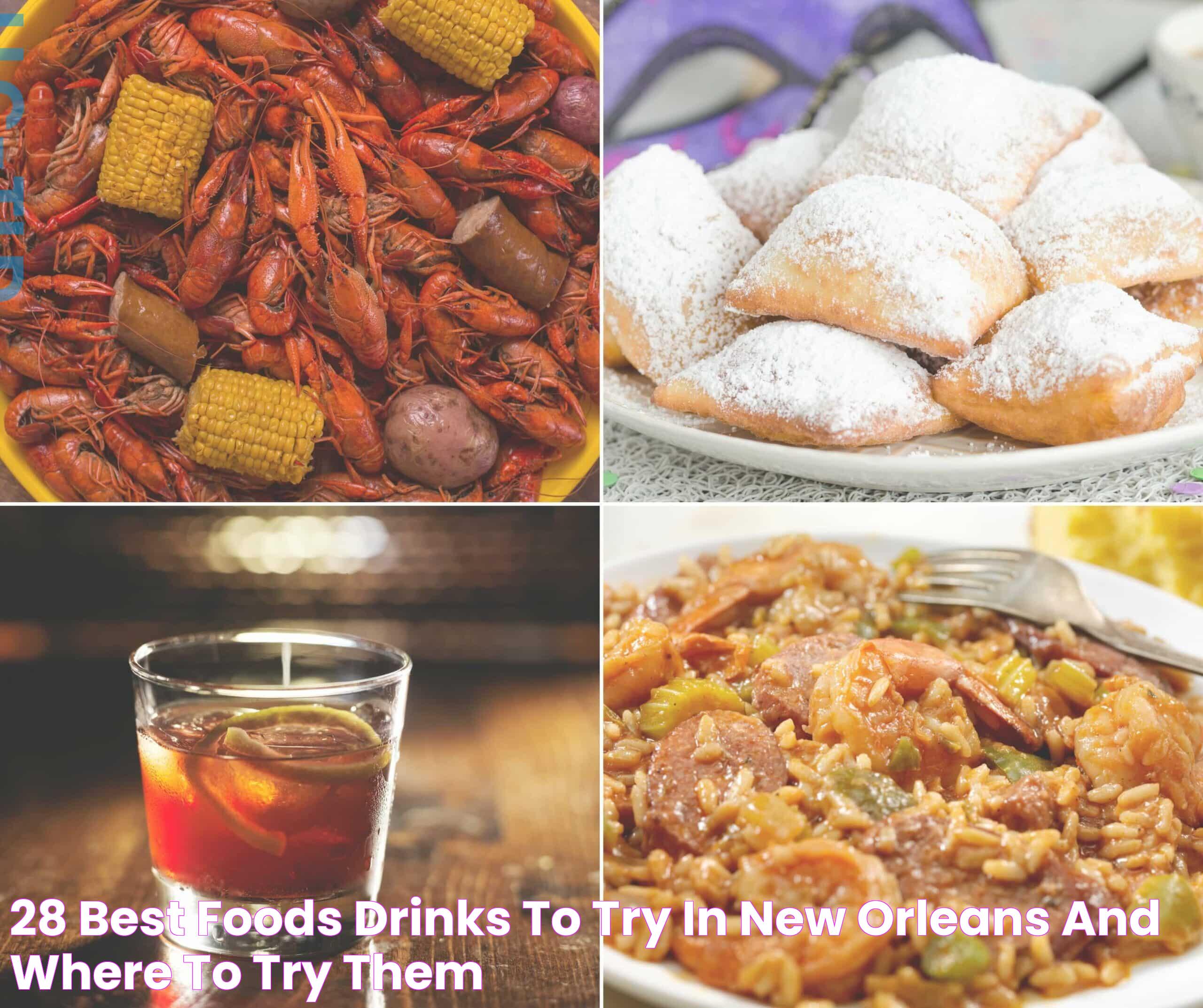 28 Best Foods & Drinks to Try in New Orleans (And Where to Try Them