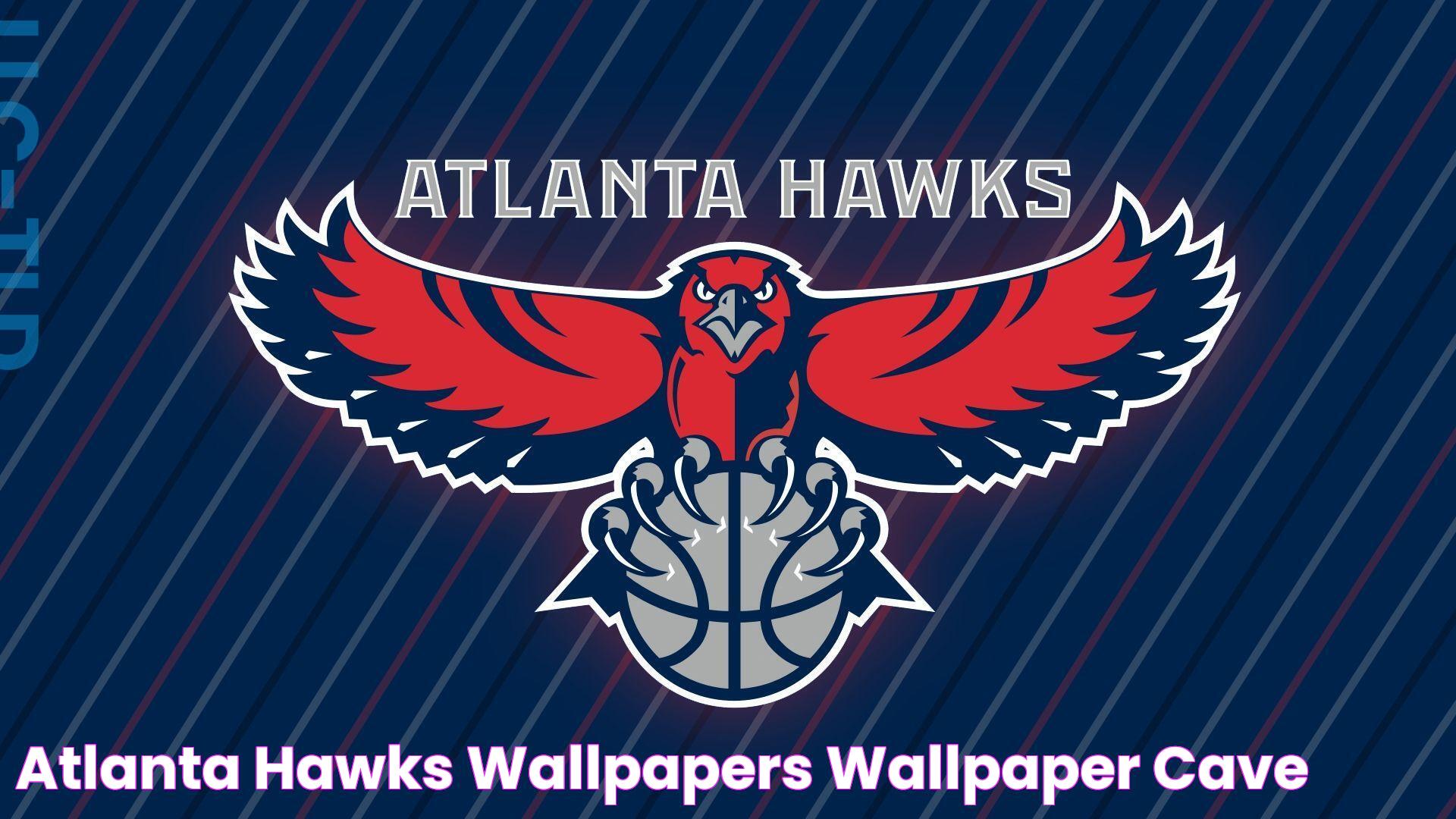 Atlanta Hawks Wallpapers Wallpaper Cave