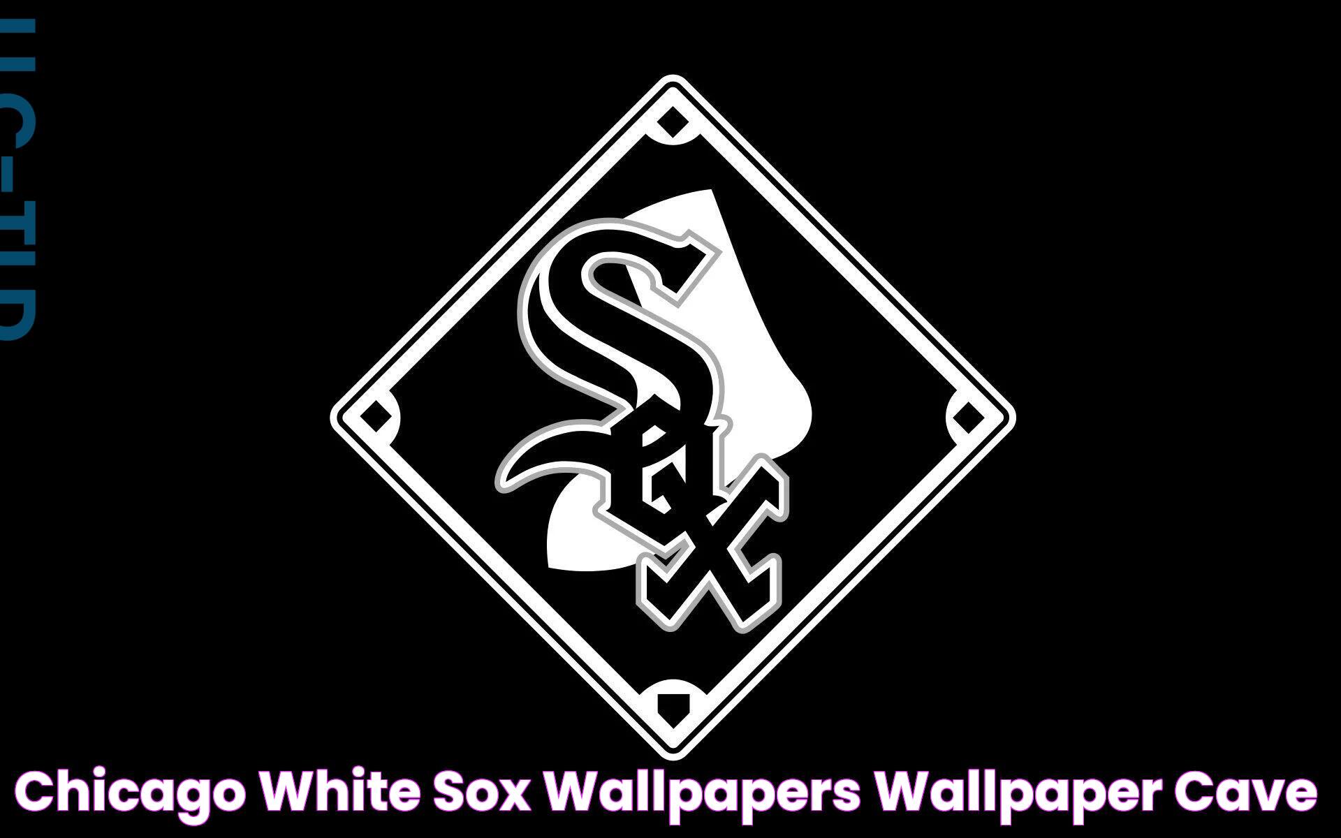 Chicago White Sox Wallpapers Wallpaper Cave