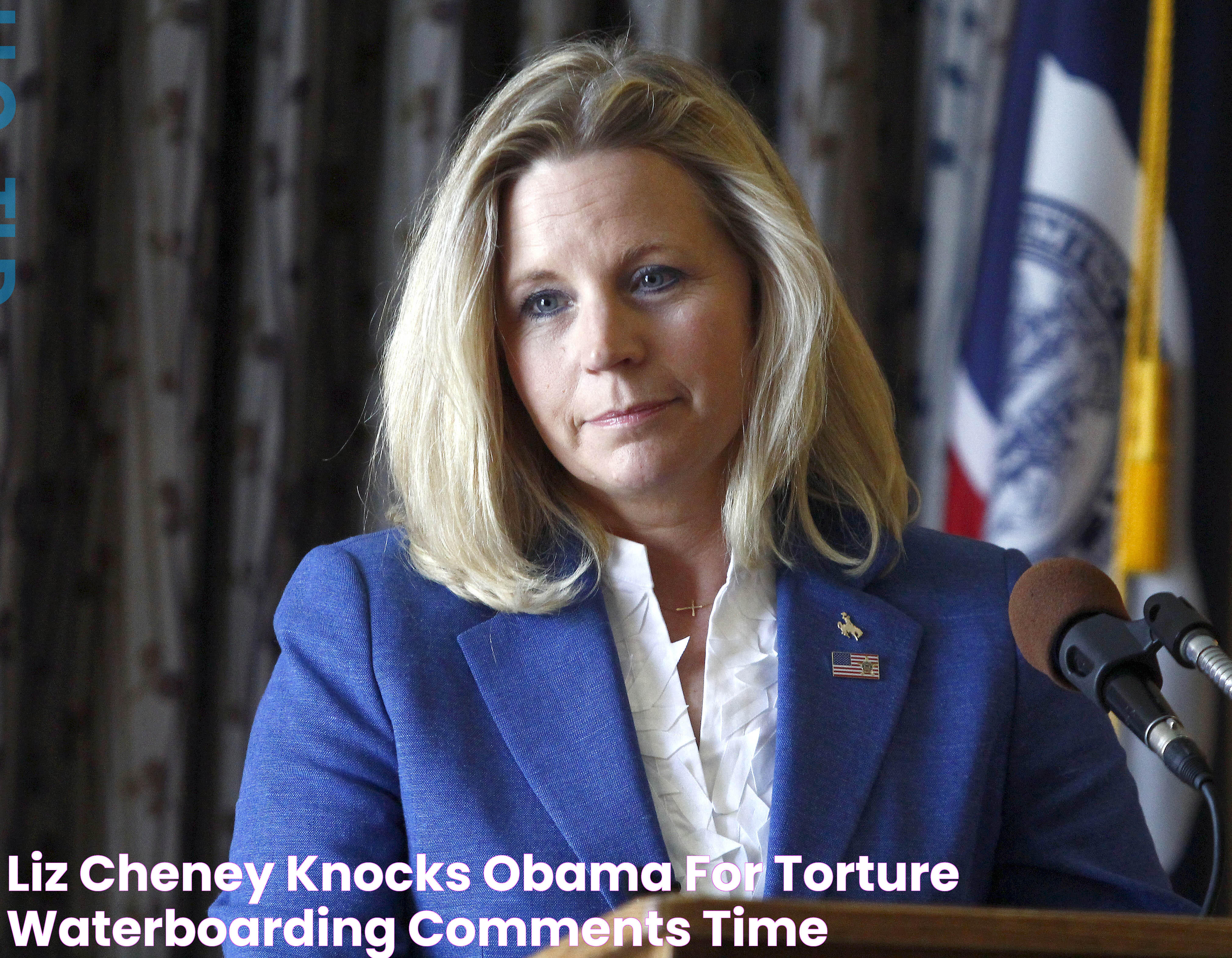 Liz Cheney Knocks Obama for Torture, Waterboarding Comments Time