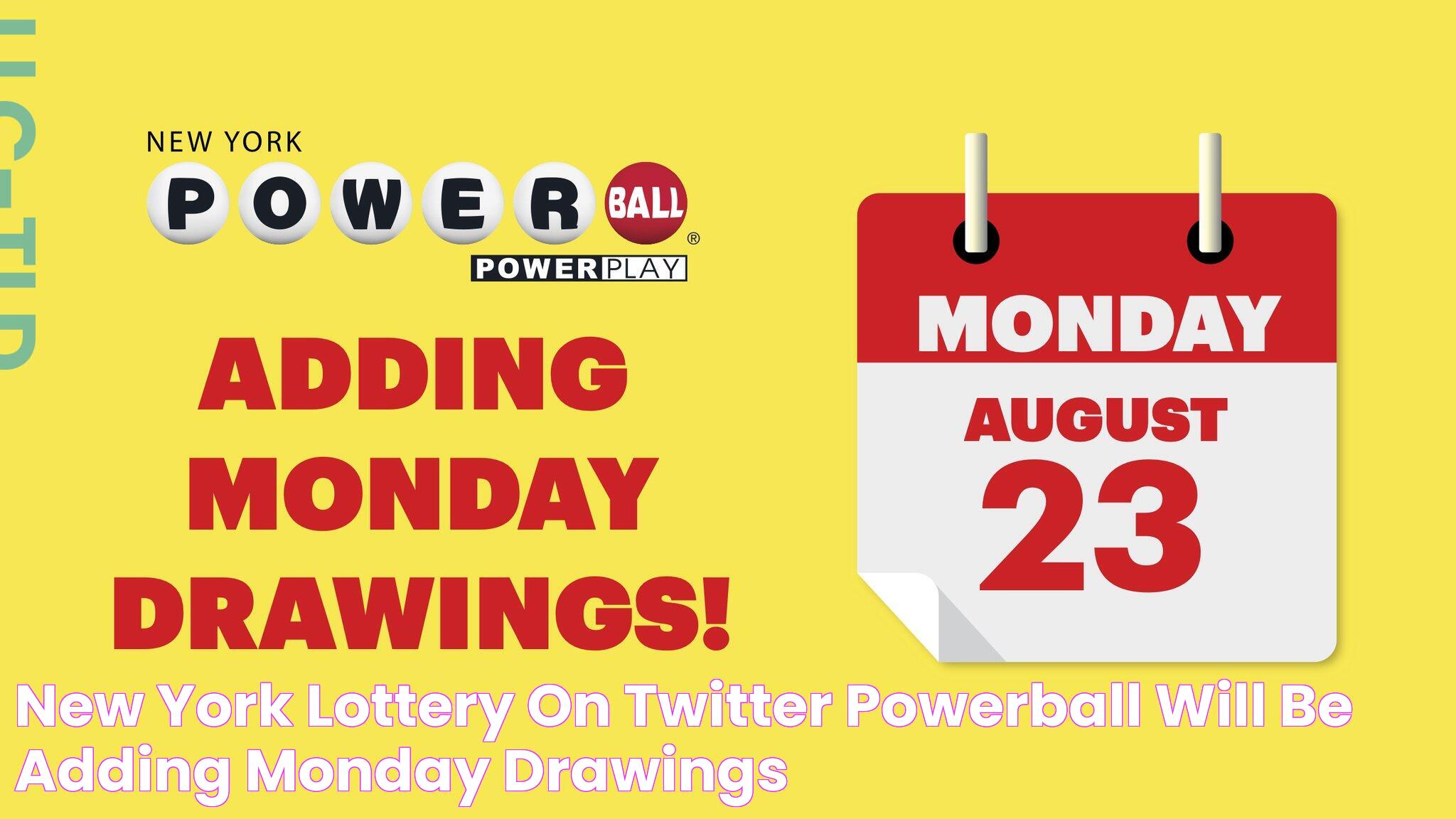 New York Lottery on Twitter "Powerball will be adding Monday drawings