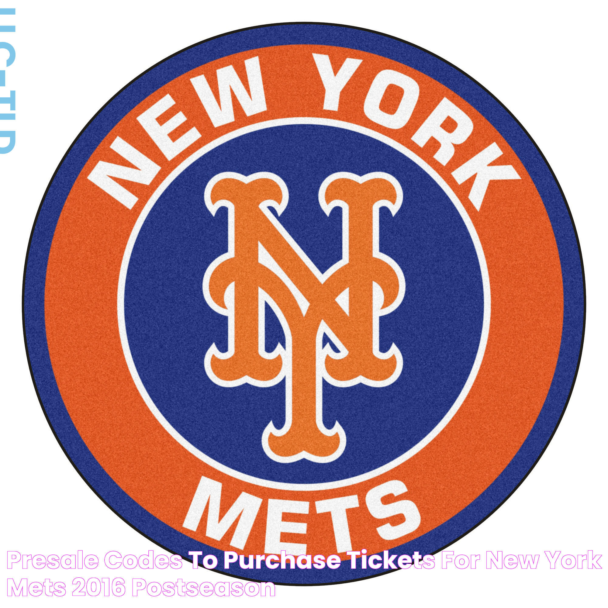 Presale Codes to purchase tickets for New York Mets 2016 Postseason