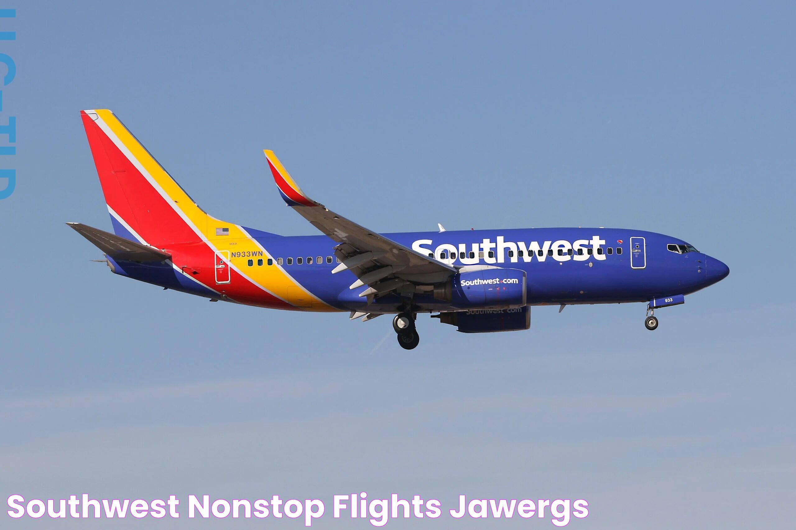 Southwest nonstop flights jawergs