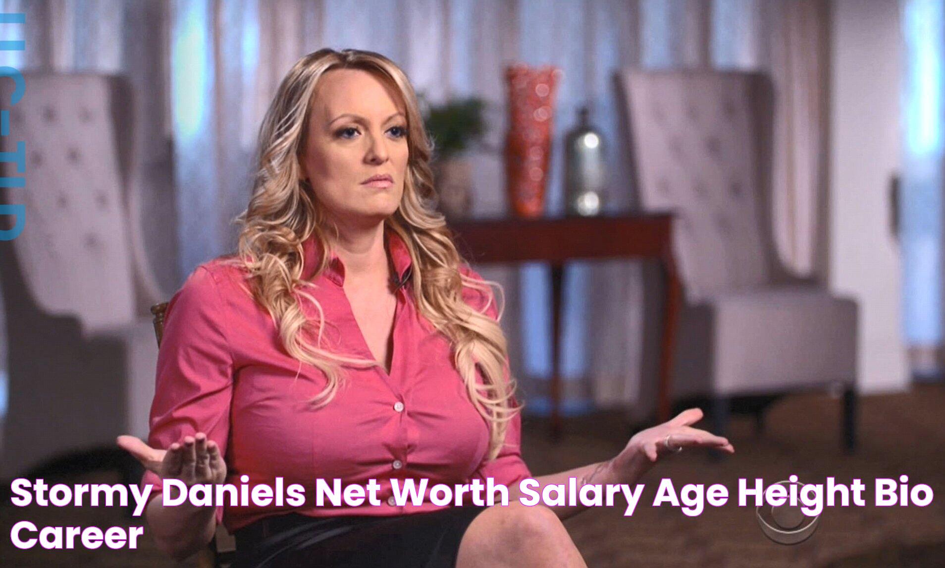 Stormy Daniels Net Worth, Salary, Age, Height, Bio, Career