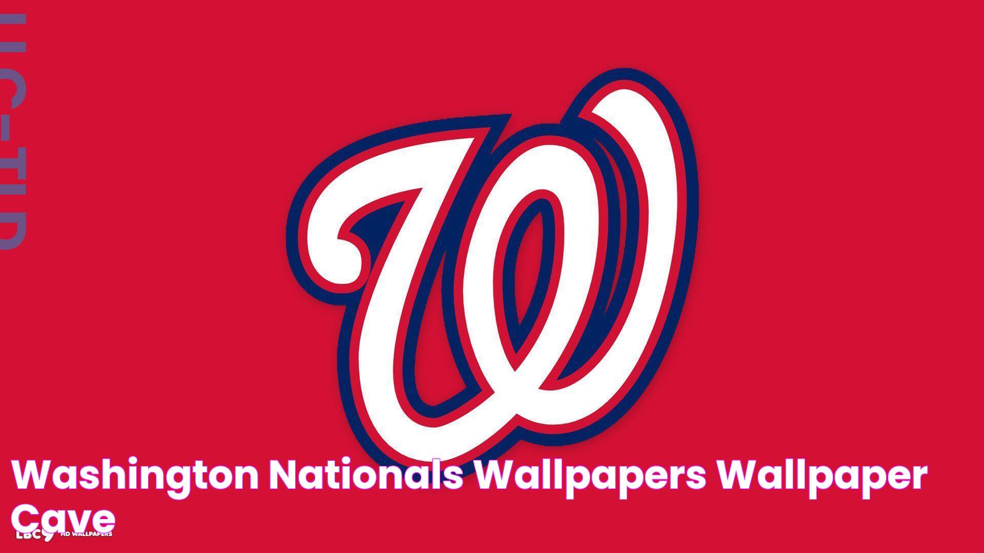 Washington Nationals Wallpapers Wallpaper Cave