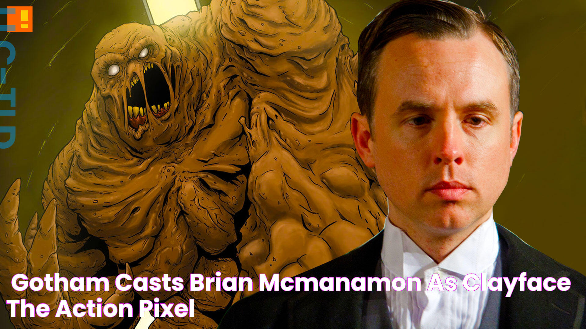 “Gotham” casts Brian McManamon as Clayface The Action Pixel