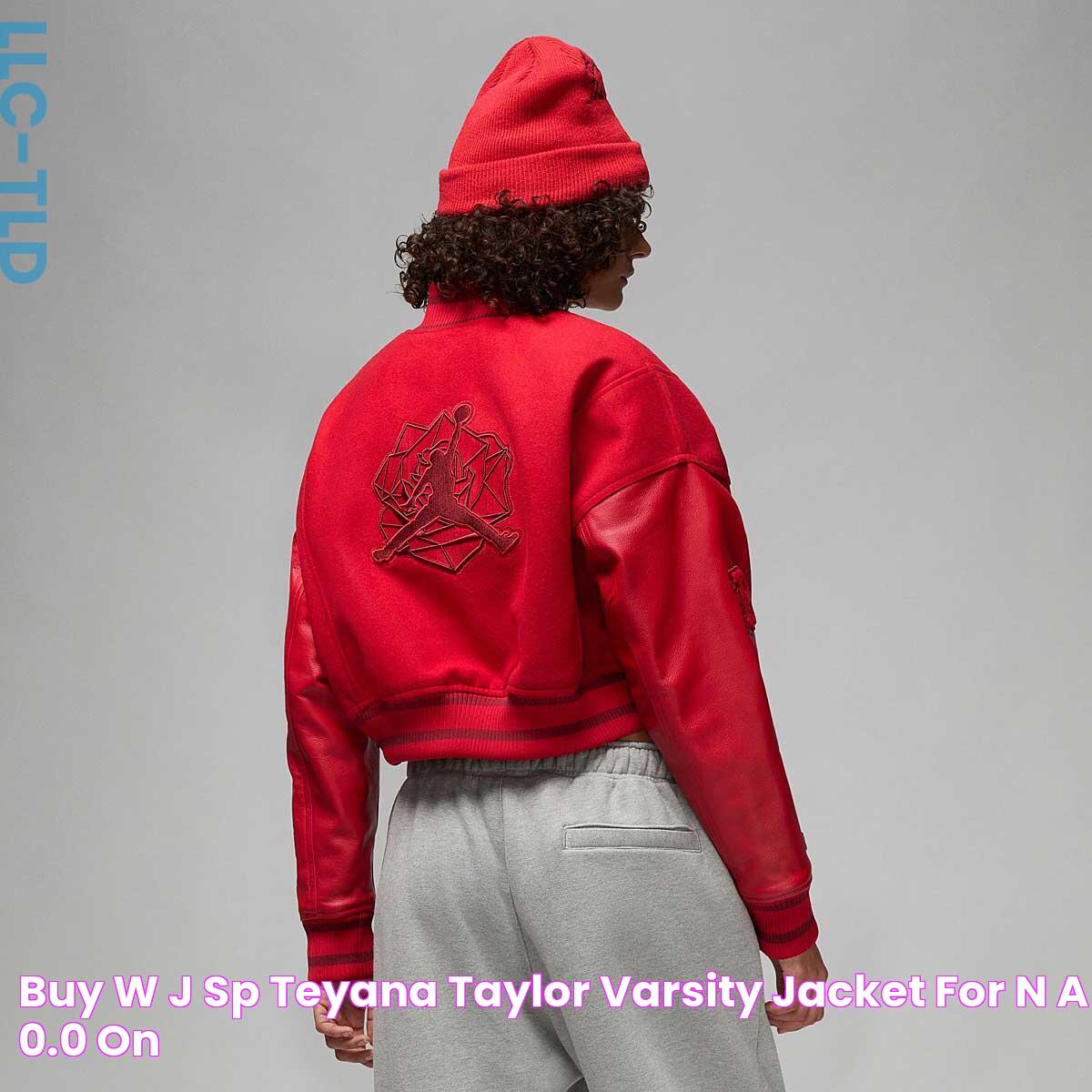 Buy W J SP TEYANA TAYLOR VARSITY JACKET for N/A 0.0 on