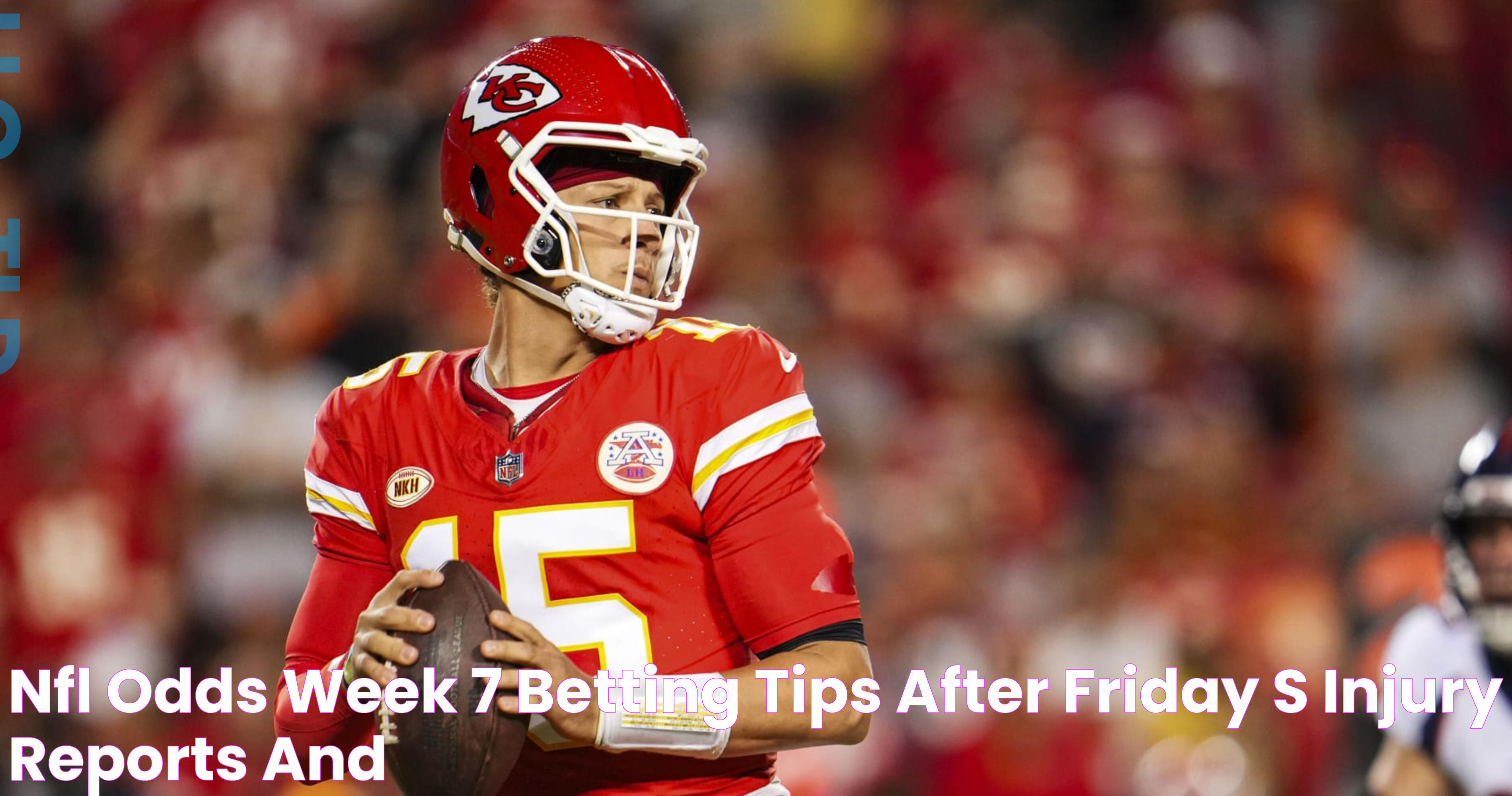 NFL Odds Week 7 Betting Tips after Friday's Injury Reports and