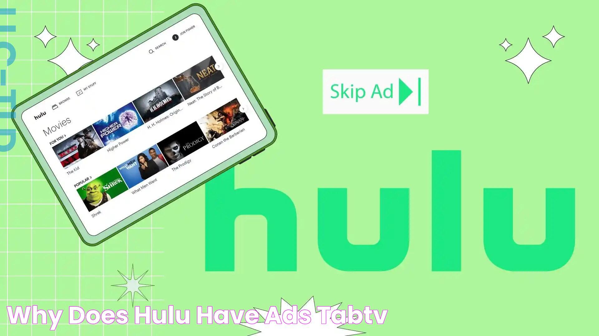 Why does Hulu have ads? TabTV