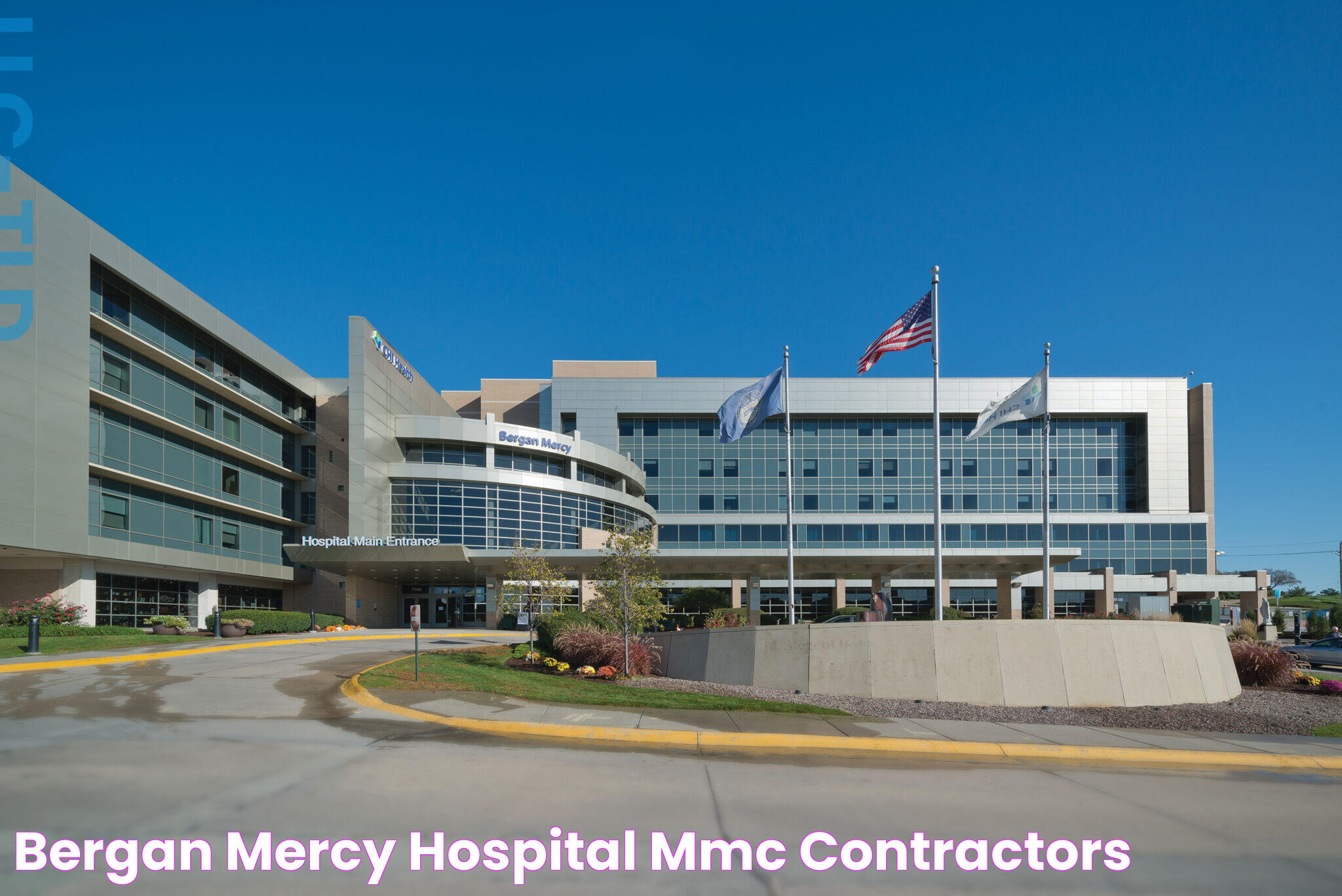 Bergan Mercy Hospital MMC Contractors