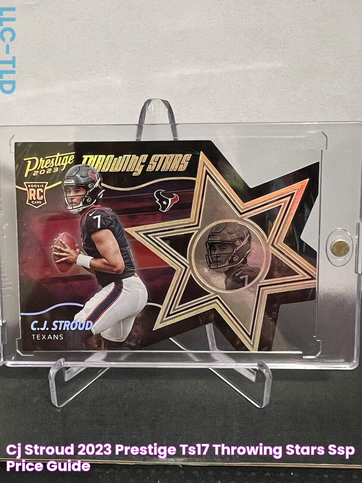 CJ Stroud 2023 Prestige TS17 Throwing Stars /(SSP) Price Guide