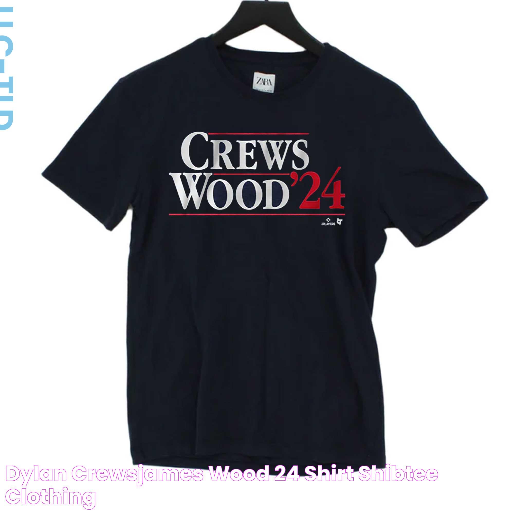 Dylan Crewsjames Wood '24 Shirt Shibtee Clothing