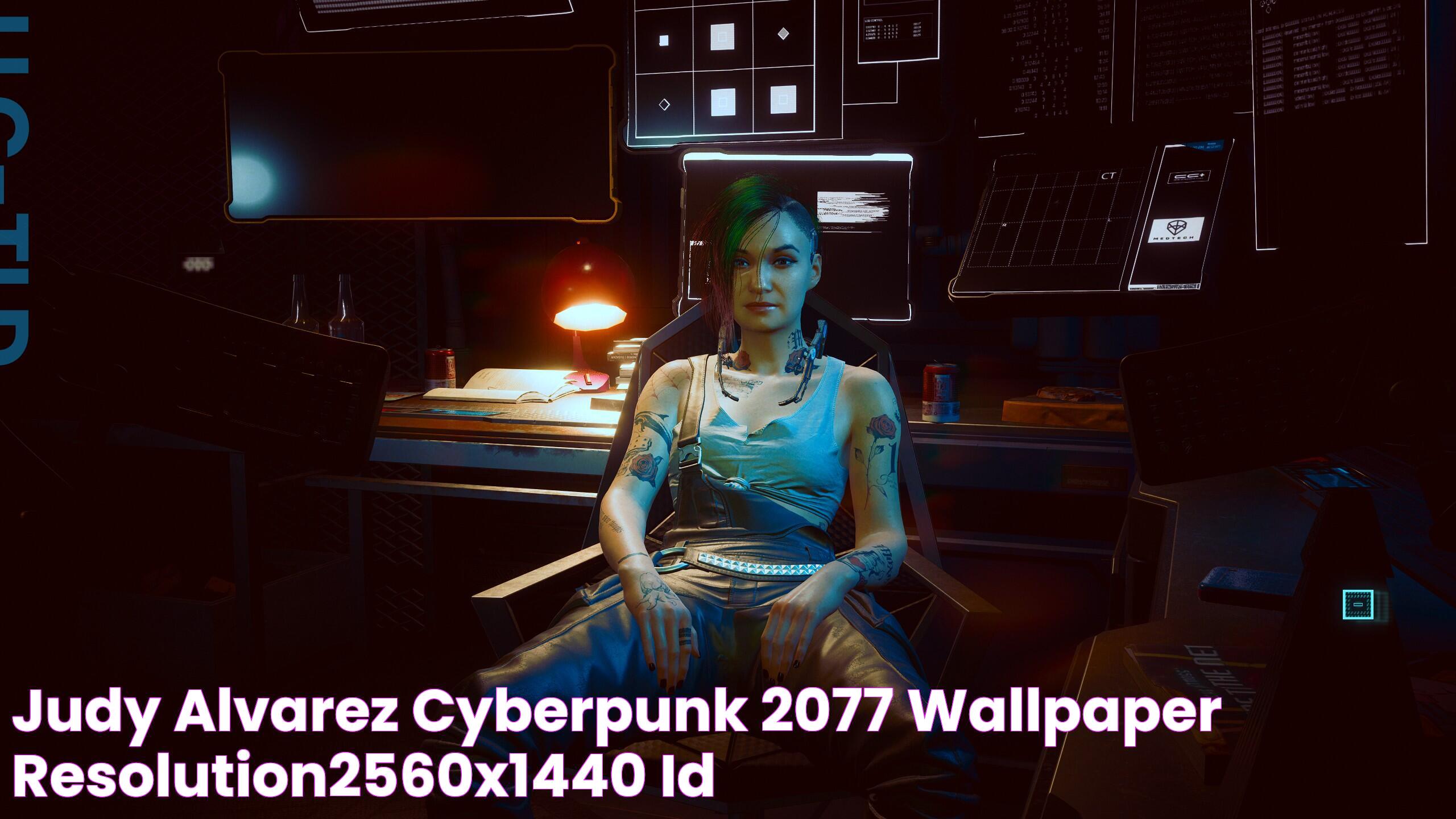 Judy Alvarez Cyberpunk 2077 Wallpaper Resolution2560x1440 ID