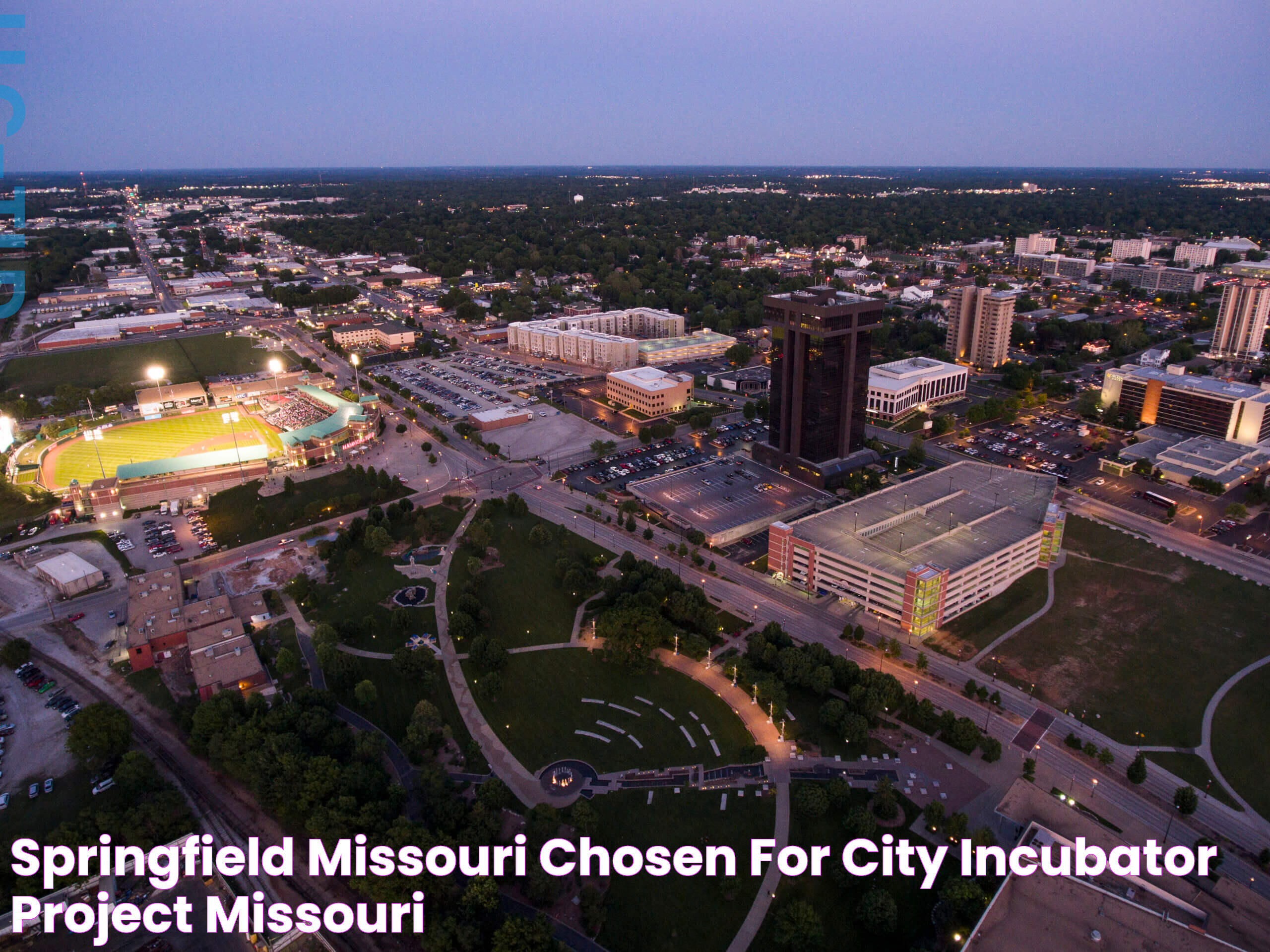 Springfield, Missouri, Chosen for City Incubator Project Missouri